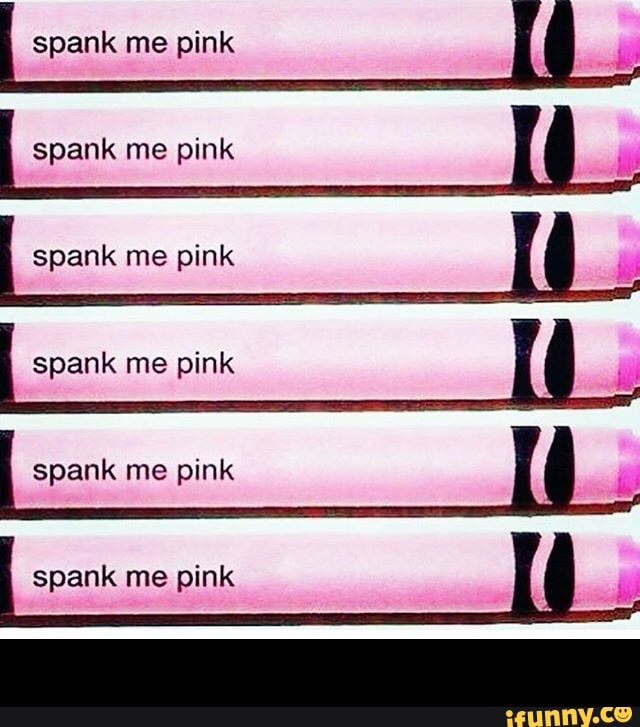 spank me pink Spank me pink spank me pink Lg spank me pink span...