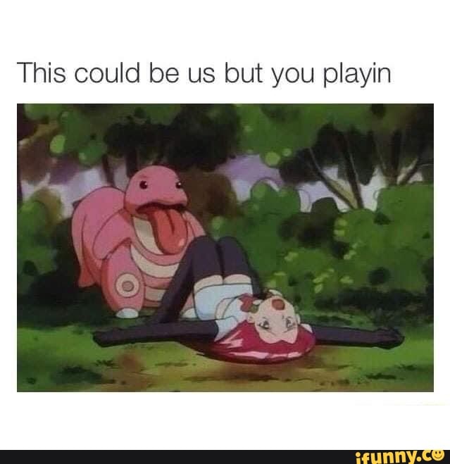This could be us but you playin
