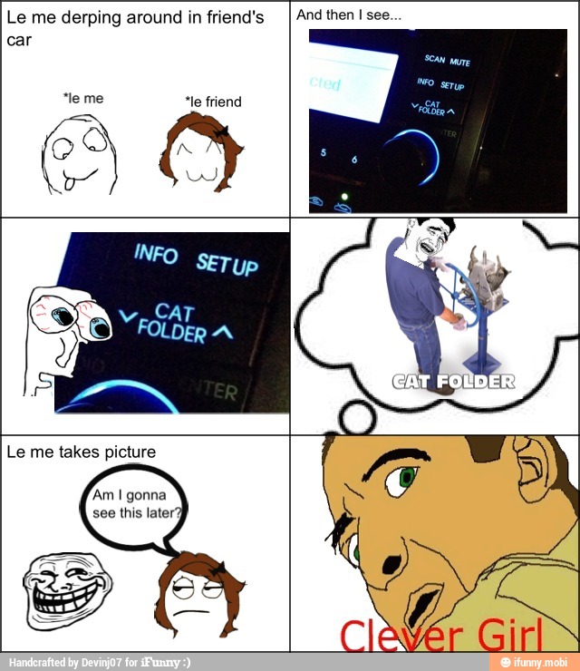 Le me derping around in friend's And then I see...