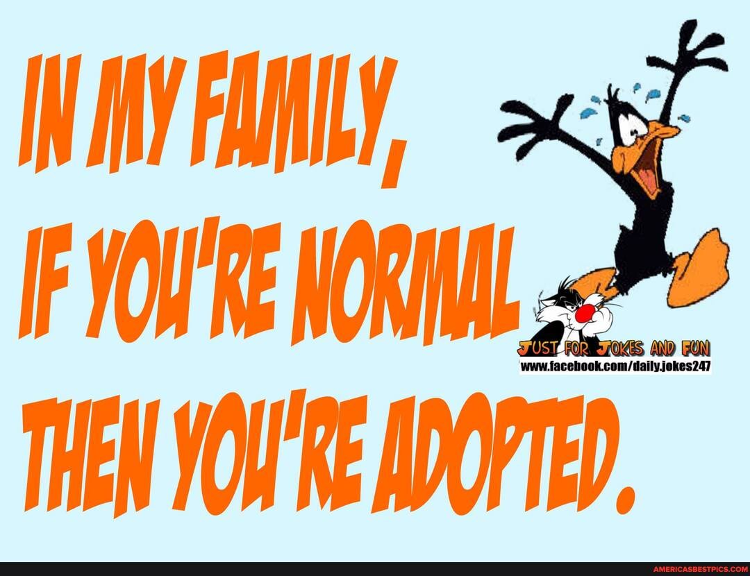 IW IMY FAMILY,
FF YOURE
TEN YOUREWYOPED,