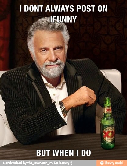 1 DONT ALWAYS POST ON
BUT WHEN I DO