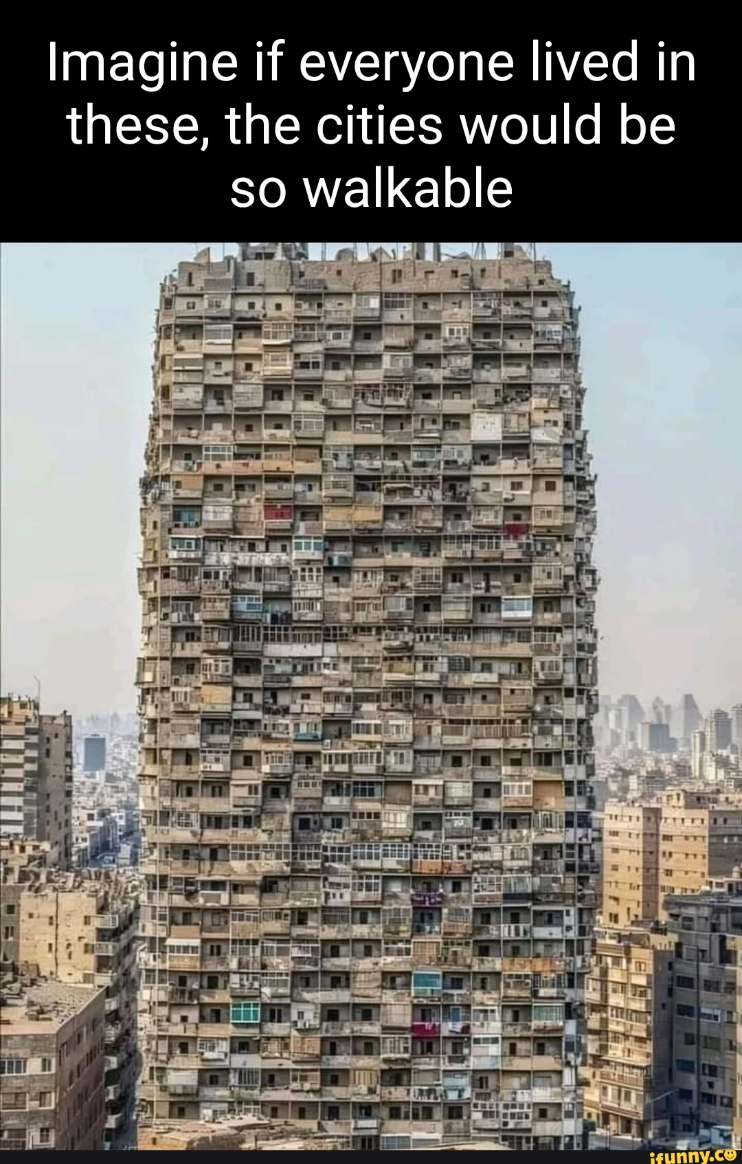 Imagine if everyone lived in these, the cities would be so walkable