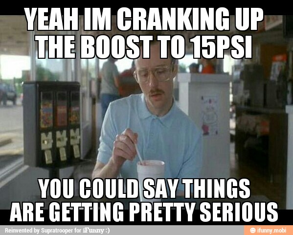 VEAHIM CRANKINGUP
J
YOU
COULDISAY THINGS
ARE GETTING PRETTY SERIOUS