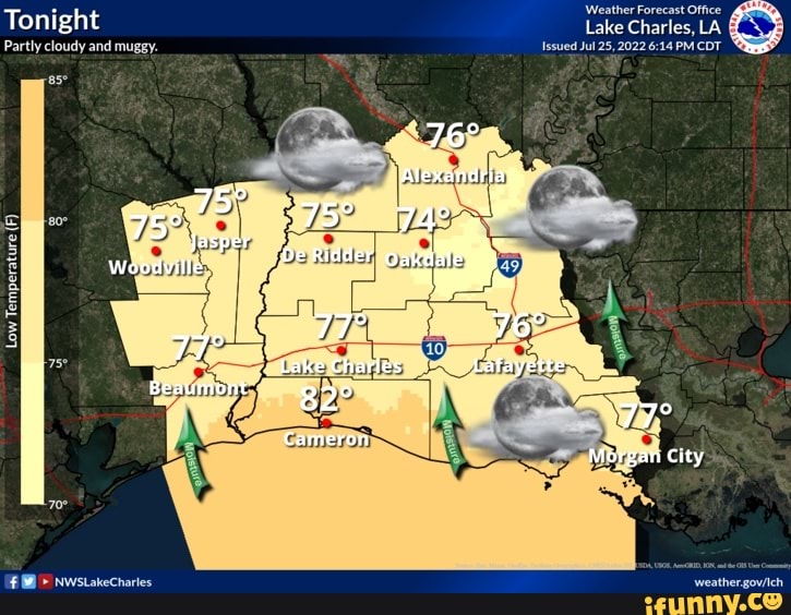 Tonight Partly cloudy and muggy. 75 Jasper De Ridder Lake Charles