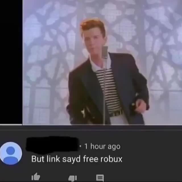 1 Hour Ago But Link Sayd Free Robux Ifunny