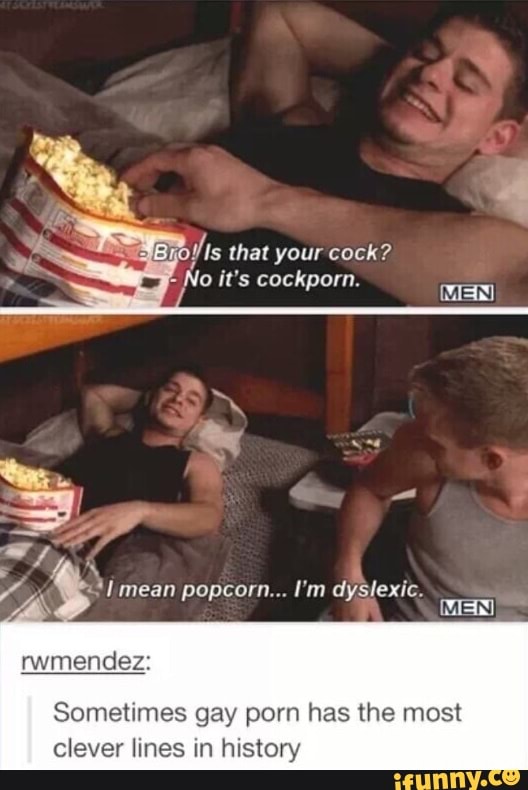 Gay Food Porn Captions - No it's cock Sometimes gay porn has the most clever lines in history -  iFunny :)
