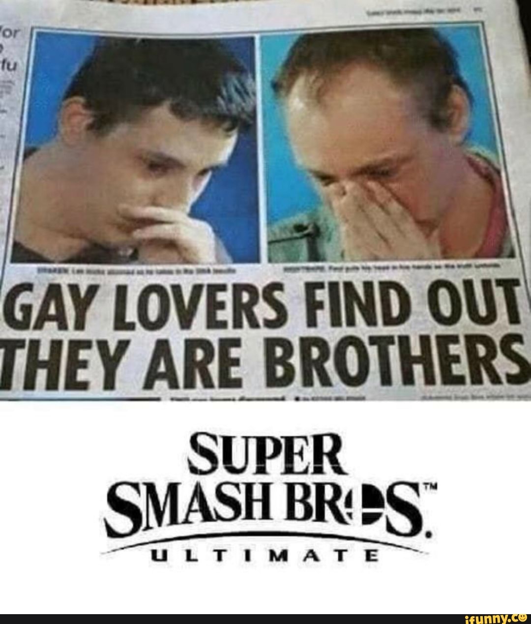 a
GAY
LOVERS FIND OUT
THEY ARE BROTHERS
ULTIMATE