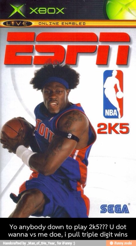 Yo anybody down to play 2k5??? U dot
wanna vs me doe, i pull triple digit wins - Yo anybody down to play 2k5??? U dot wanna vs me doe, i pull triple digit wins