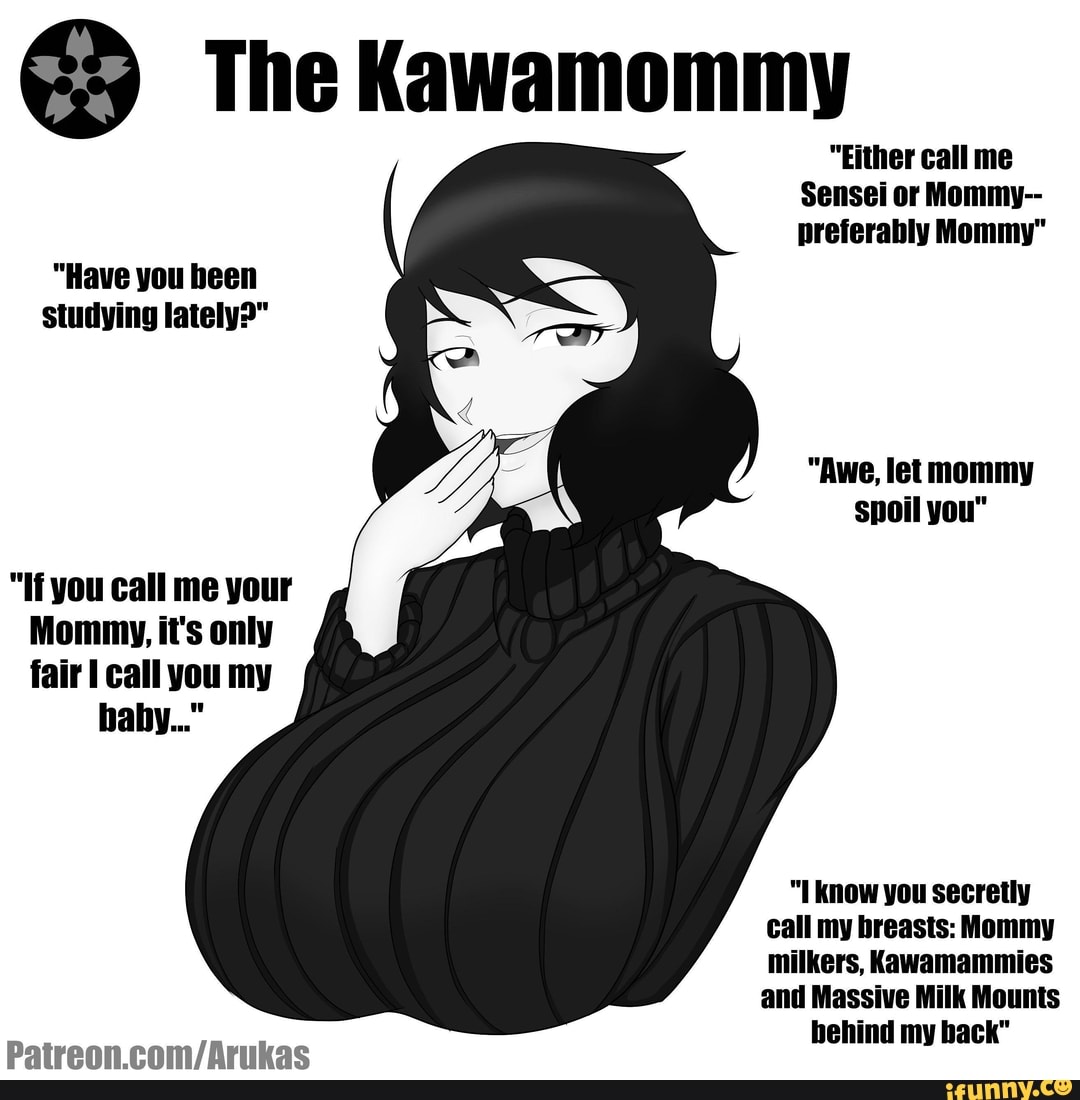 The Kawamommy 