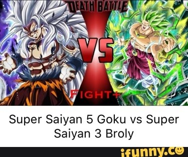 goku super saiyan 5 vs broly super saiyan 5