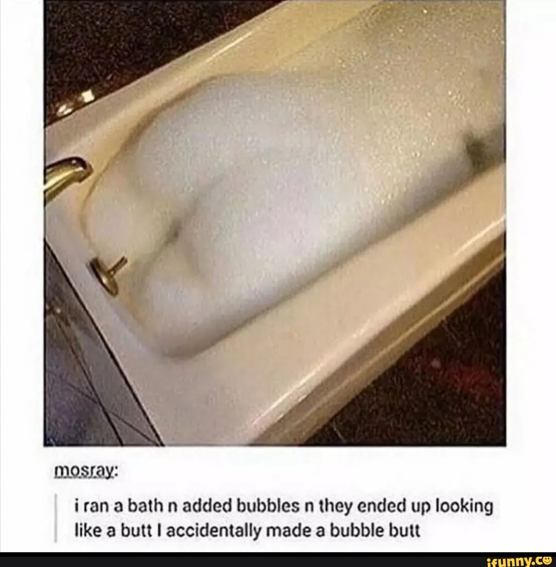 Bubbly Ass
