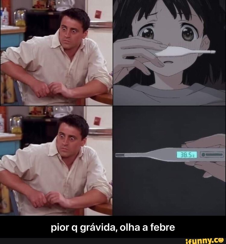 pior q grávida, olha a febre - pior q grávida, olha a febre