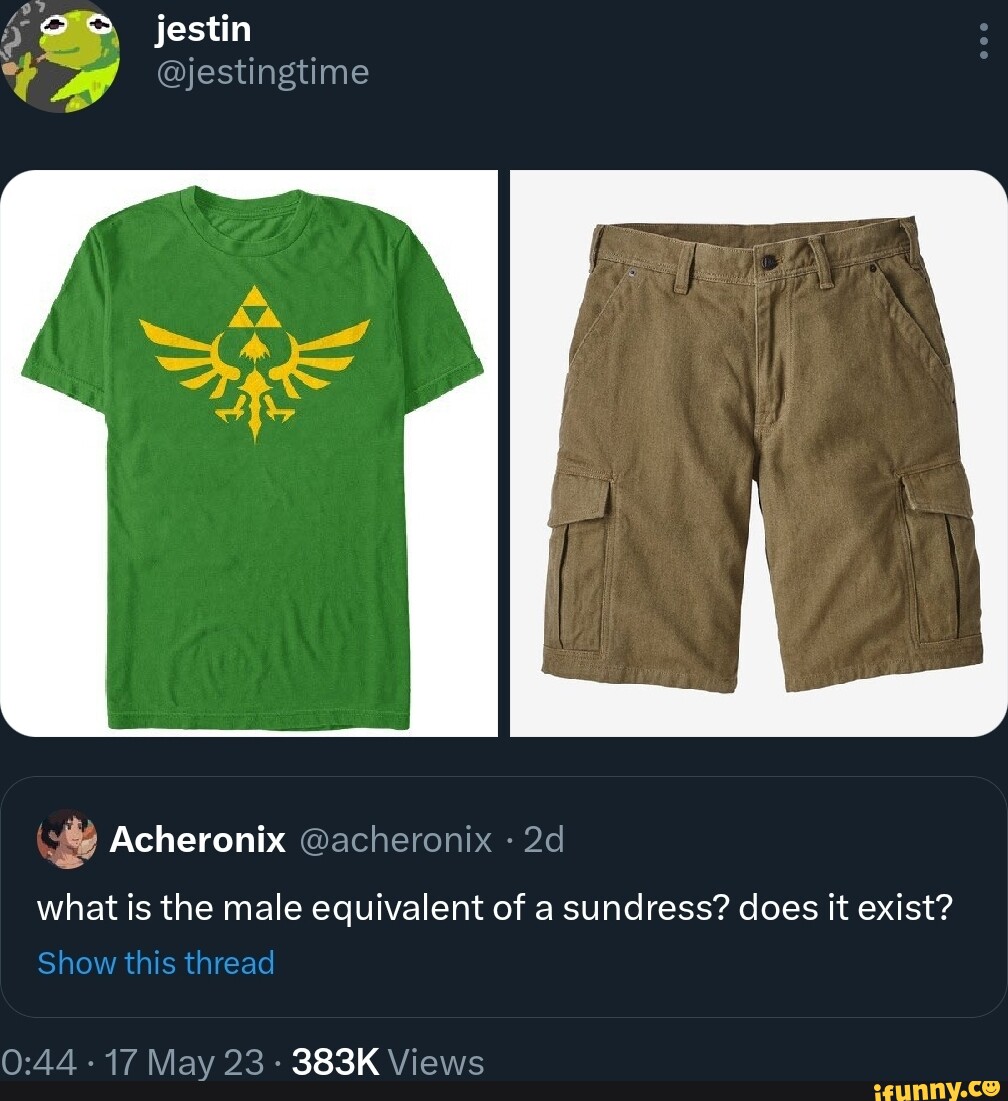 Jestin jestingtime what is the male equivalent of a sundress? does it