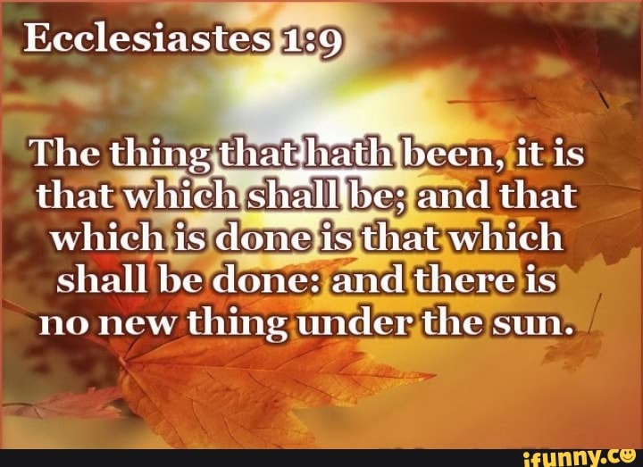 Ecclesiastes The thing thathath been, it is that which sle; that which ...