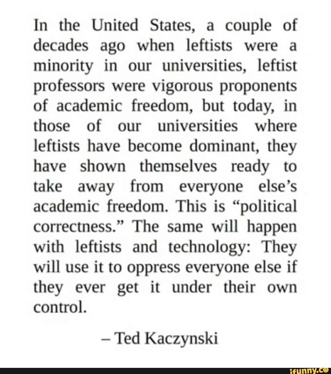 In the United States, a couple of decades ago when leftists were a ...