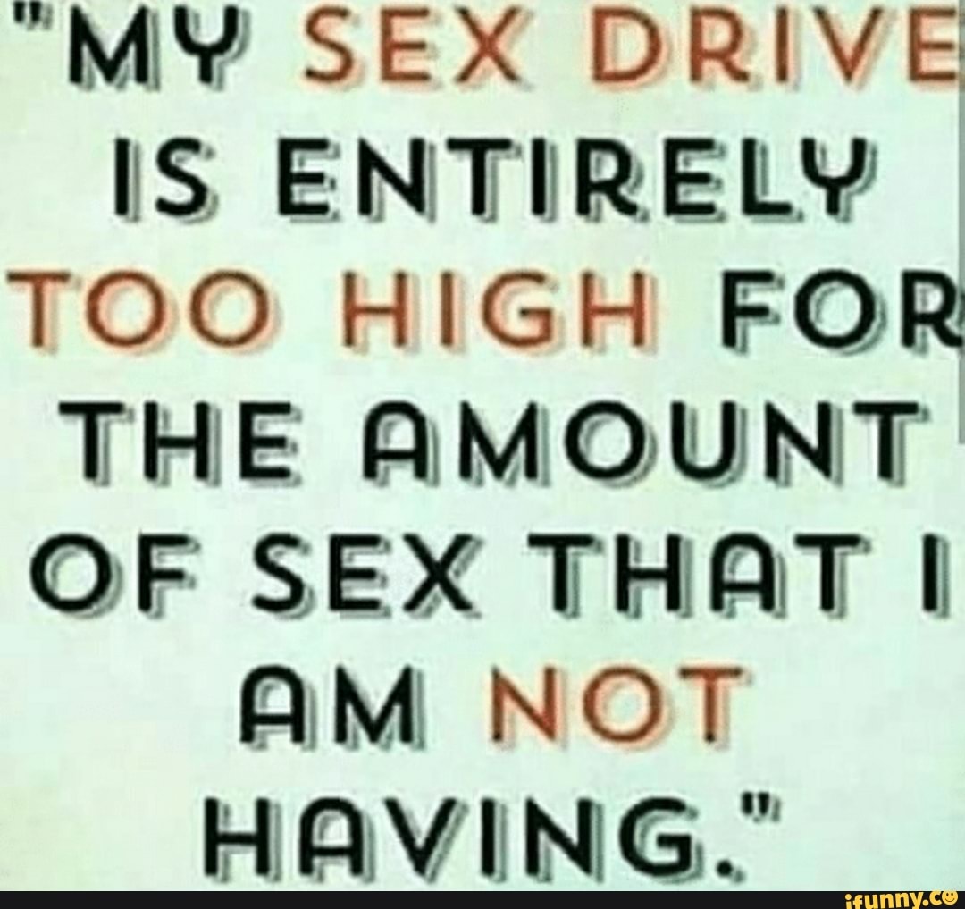 Highsexdrive memes. Best Collection of funny Highsexdrive pictures on iFunny