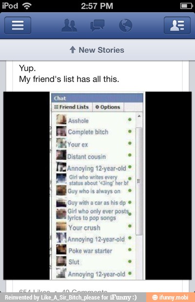 4 New Stories
Yup.
My friend's list has all this.
Friend Lists
I O Options.
MAS
LELEO
ERR