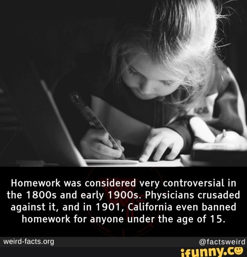 california homework ban 1901