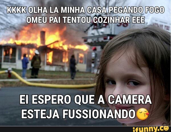 El ESPERO QUE A CAMERA
ESTEJA FUSSIONANDO