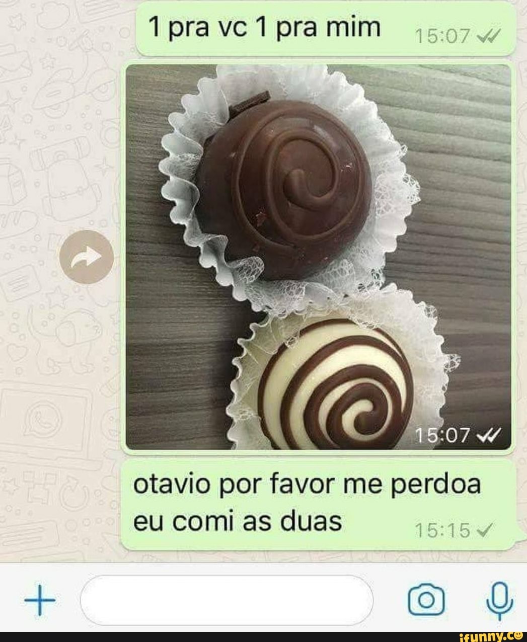 otavio por favor me perdoa
eu comi as duas
Ei