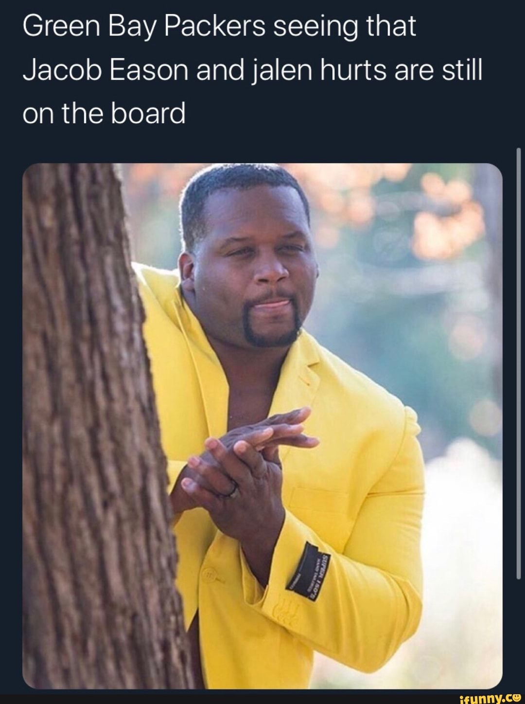 Green Bay Packers seeing that
Jacob Eason and jalen hurts are still
on the board