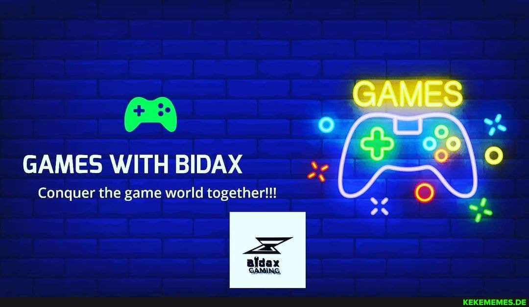 GAMES WITH BIDAX
Conquer the game world together!!!
os
GAMING,
