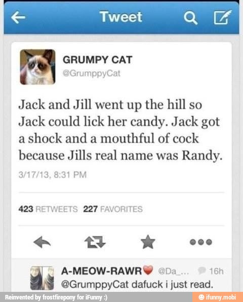 Jack And Jill Went Up The Hill So Jack Could Lick Her Candy Jack Got Ashock And A Mouthful Of