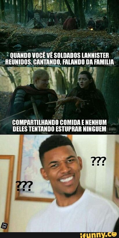 COMPARTILHANDO COMIDA E NENHUM
DELES TENTANDO ESTUPRAR NINGUEM