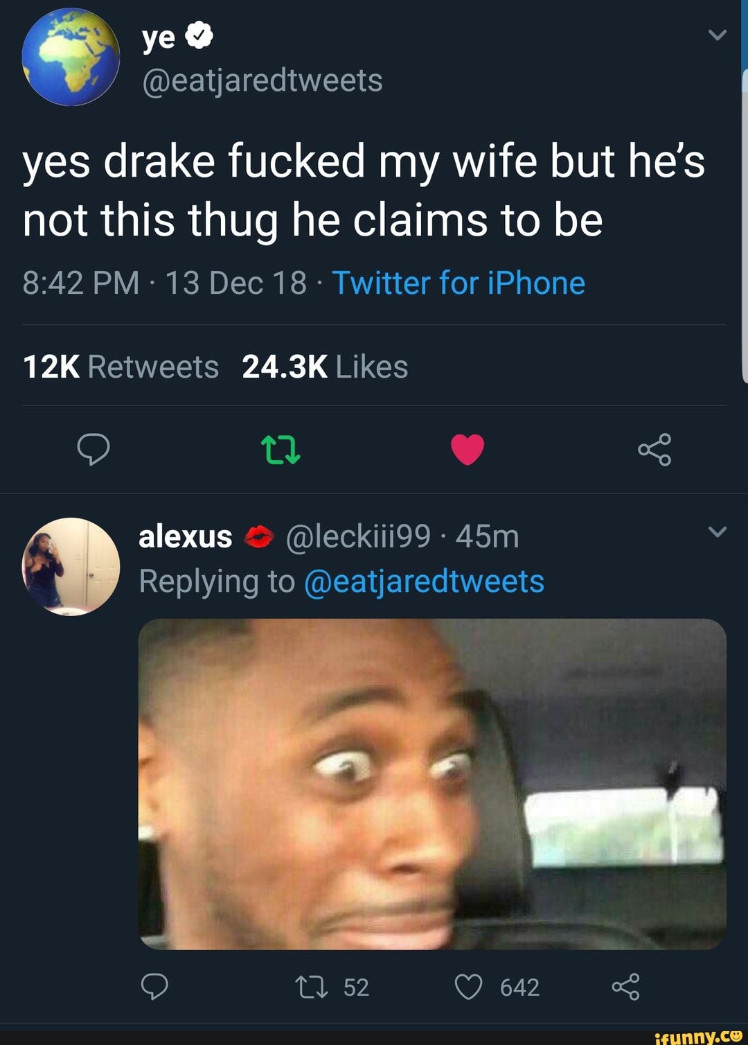 Yes drake fucked my wife but hes not
