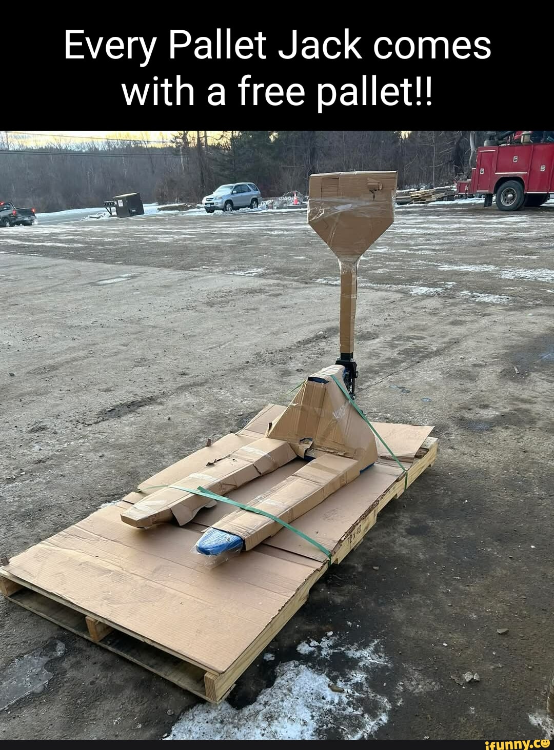 Every Pallet Jack comes with a free pallet! - iFunny, image size:1080x1463