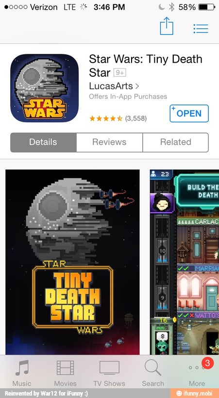 eo000 Verizon LTE 3:46 PM ER
Star Wars: Tiny Death
Star