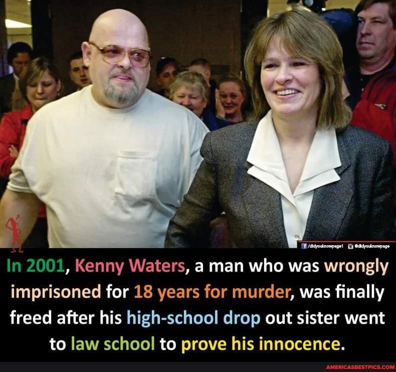 In , Kenny Waters, a man who was wrongly imprisoned for 18 years for