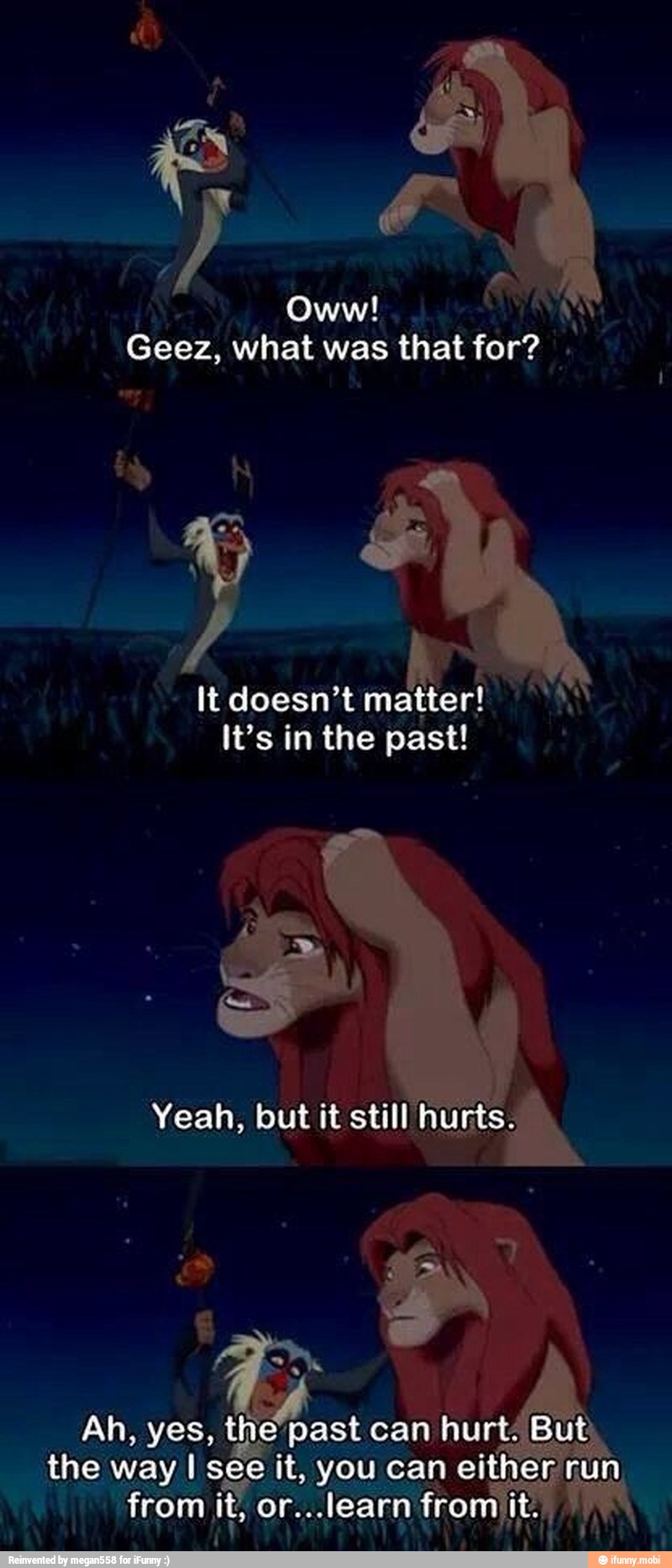 Geez, what was that for?
It doesn't
matter! NA
It's in the past!