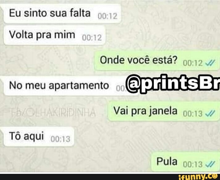 Eu sinto sua falta
Volta pra mim
Onde você está?
No meu apartamento
Tô aqui