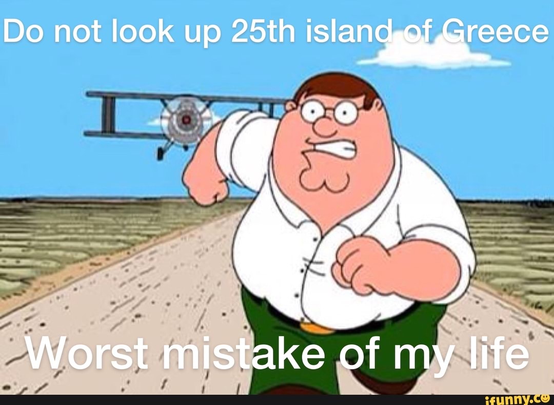 Do Not Look Up 25th Island Greece In Worst Mistake Of My Life