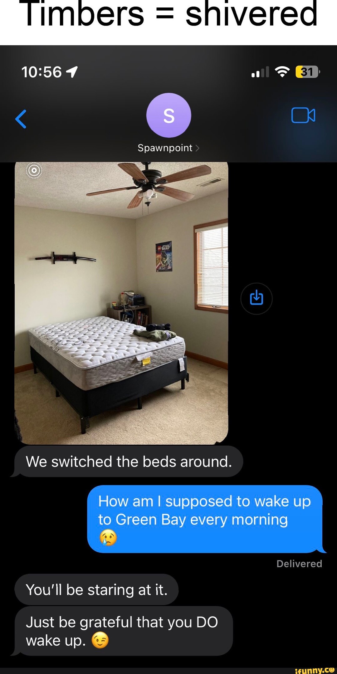 Imbers = SNIVErea Spawnpoint We switched the beds around. How am I