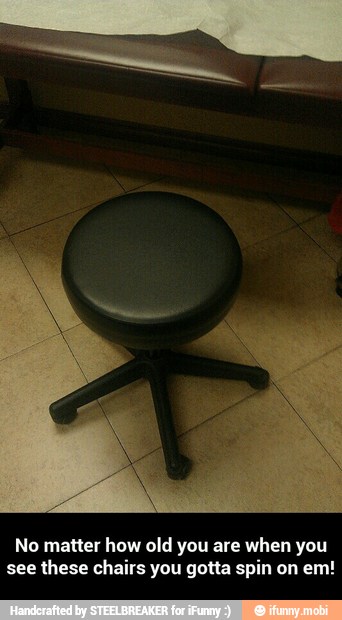 No matter how old you are when you
see
these chairs you gotta spin on em! - No matter how old you are when you see these chairs you gotta spin on em!