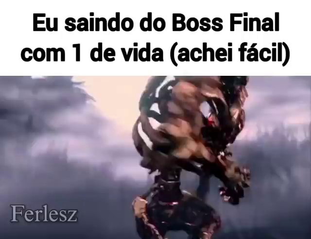 Último Boss dos jogos um alho cósmico climôniaco q cispara sangue - iFunny  Brazil