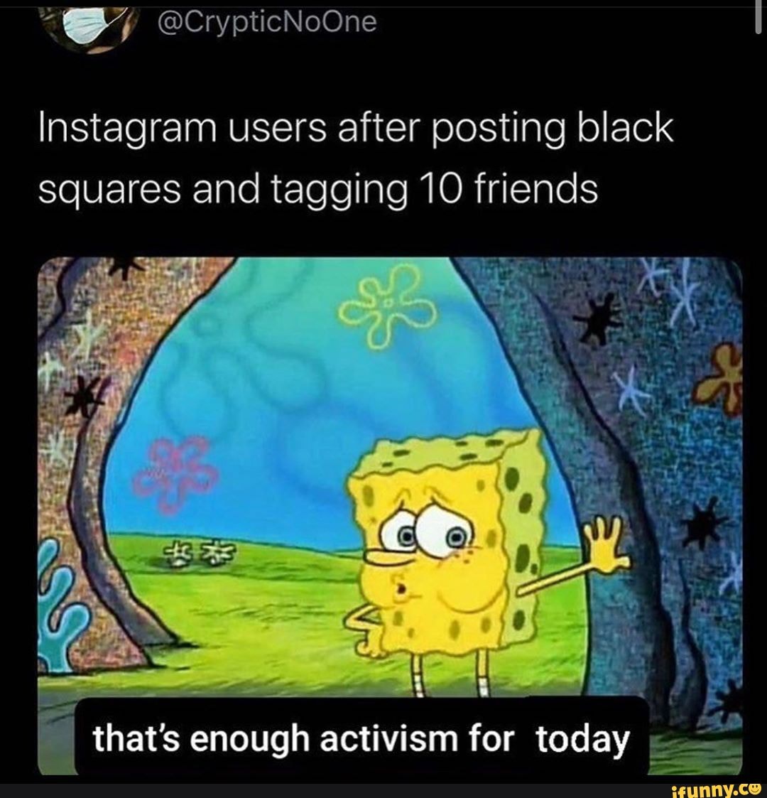 Instagram users after posting black squares and tagging 10 friends