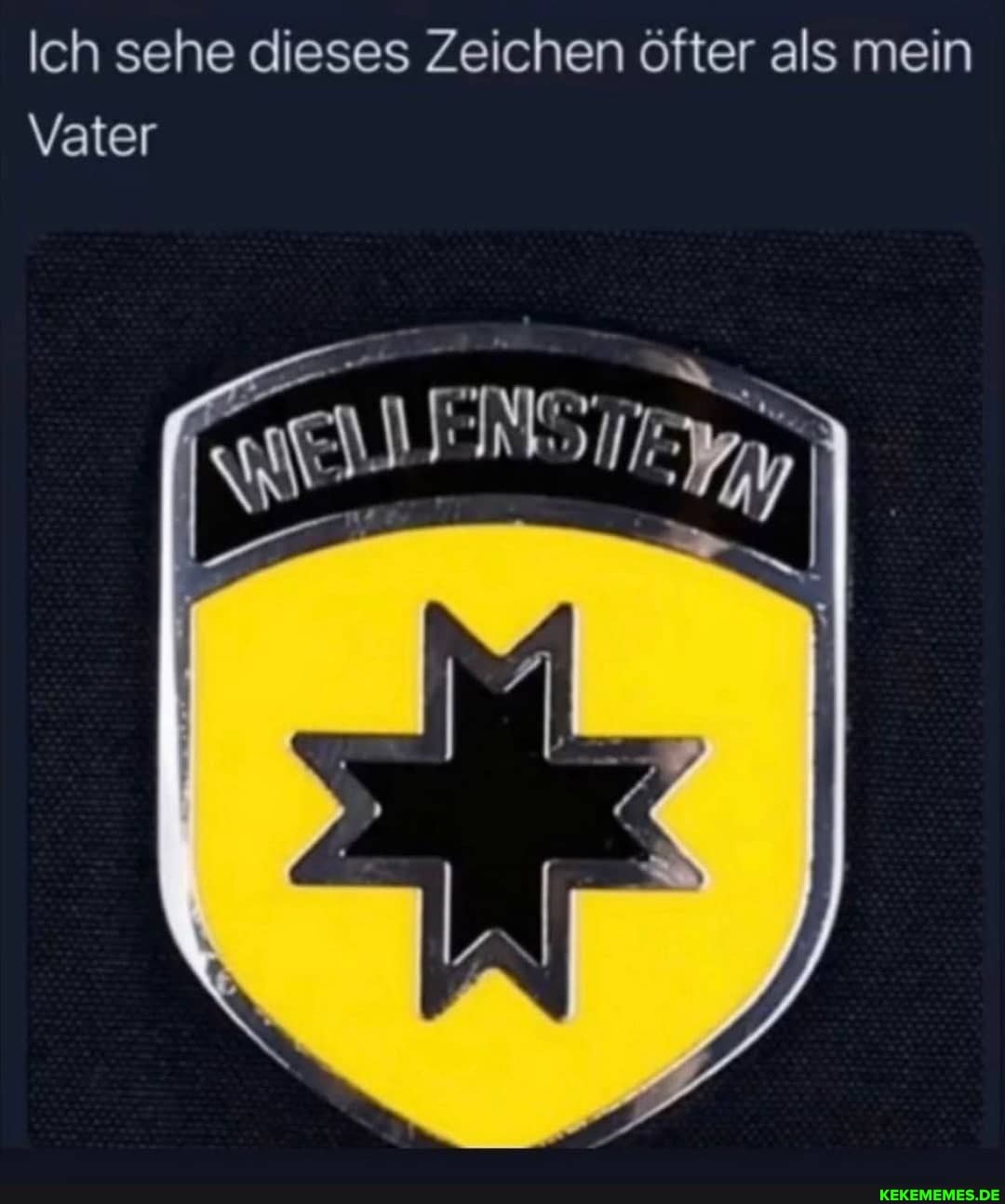 Ich sehe dieses Zeichen öfter als mein
Vater
ENGTE