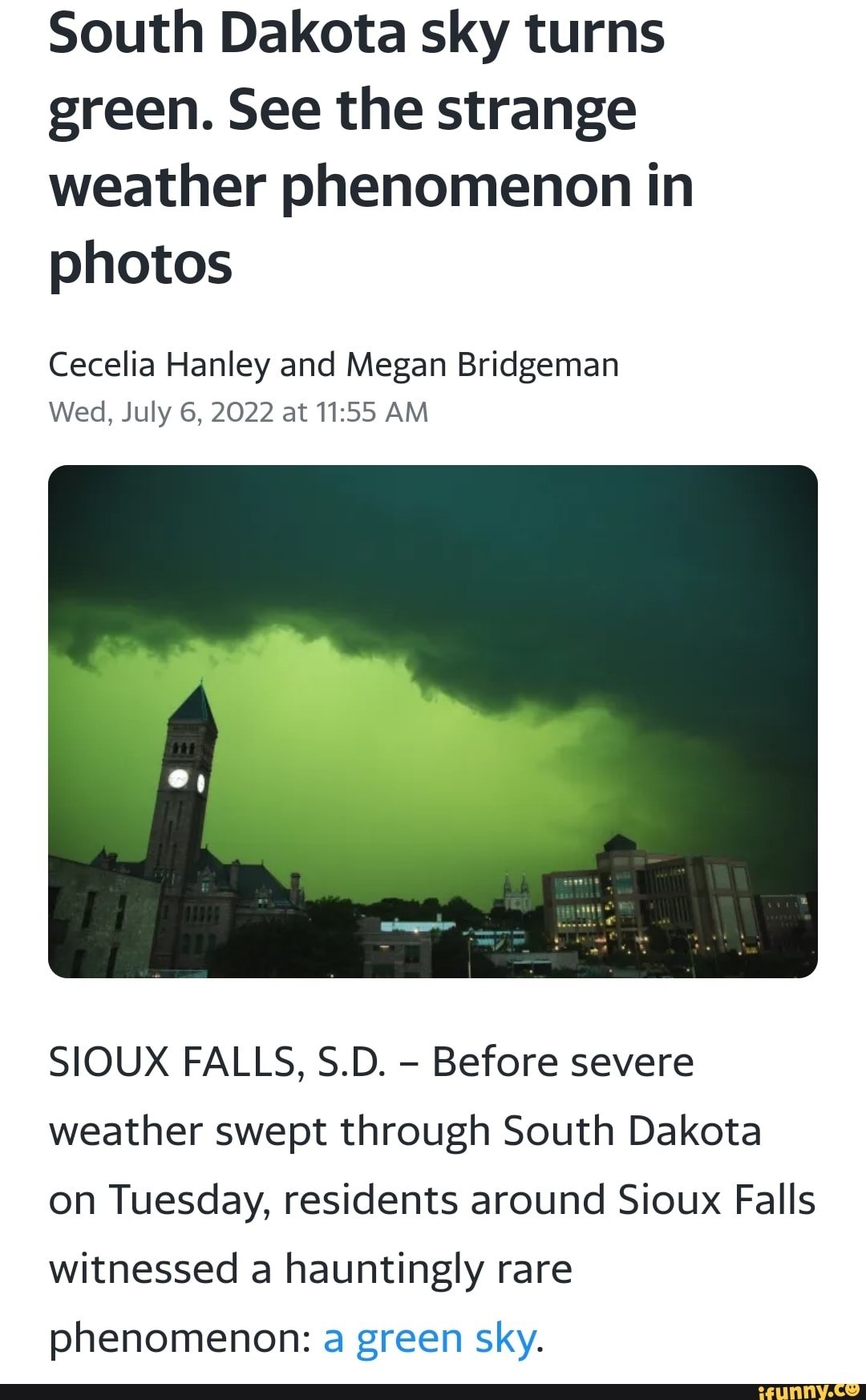 South Dakota sky turns green. See the strange weather phenomenon in photos Cecelia Hanley and