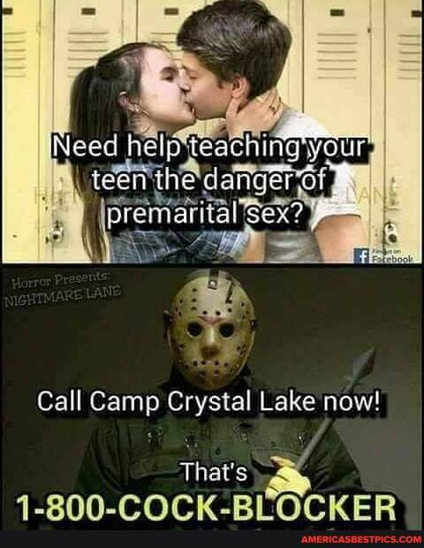 heip
teen the
SEX?
Call Camp Crystal Lake now!
That's
14_2nn COCK _RPIOCKER