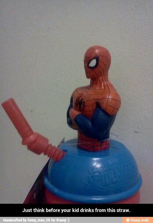 Just think before your kid drinks from this straw. - Just think before your kid drinks from this straw.