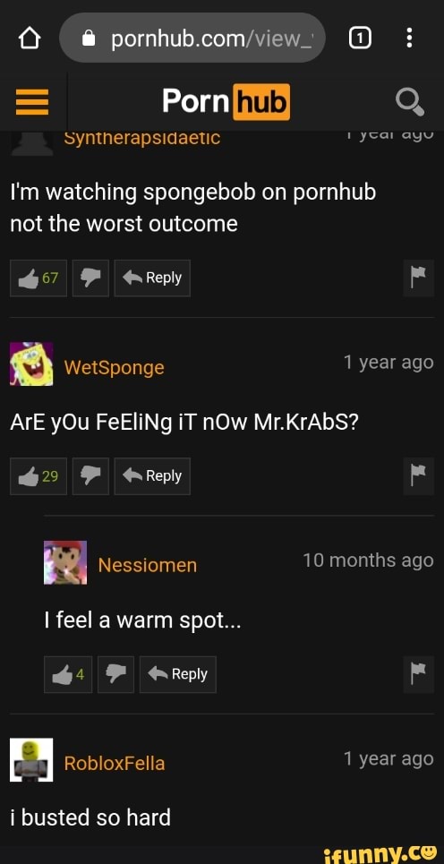 I'm watching spongebob pornhub