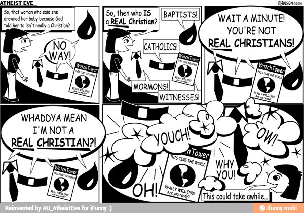 oe ten ee ee WAIT A MINUTE!
YOU'RE NOT
REAL CHRISTIANS!
WHADDYA MEAN
I'MNOTA
REAL CHRISTIAN?!