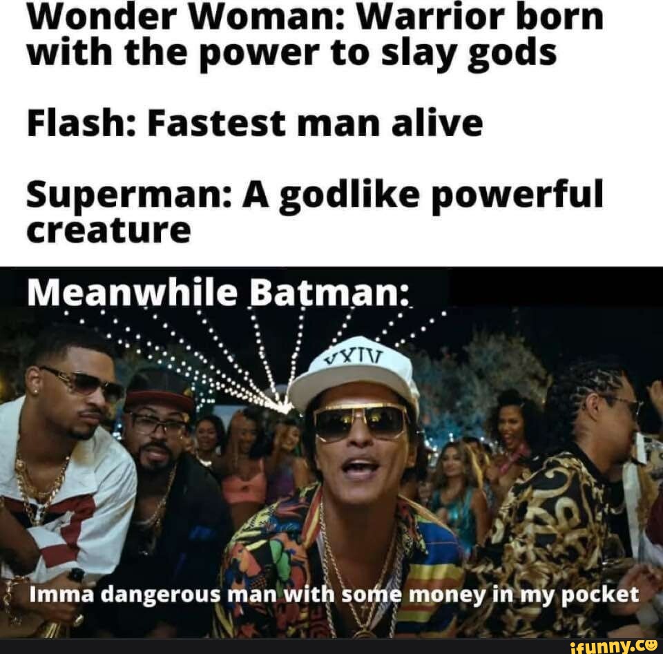 Wonder Woman: Warrior born with the power to slay gods Flash: Fastest ...