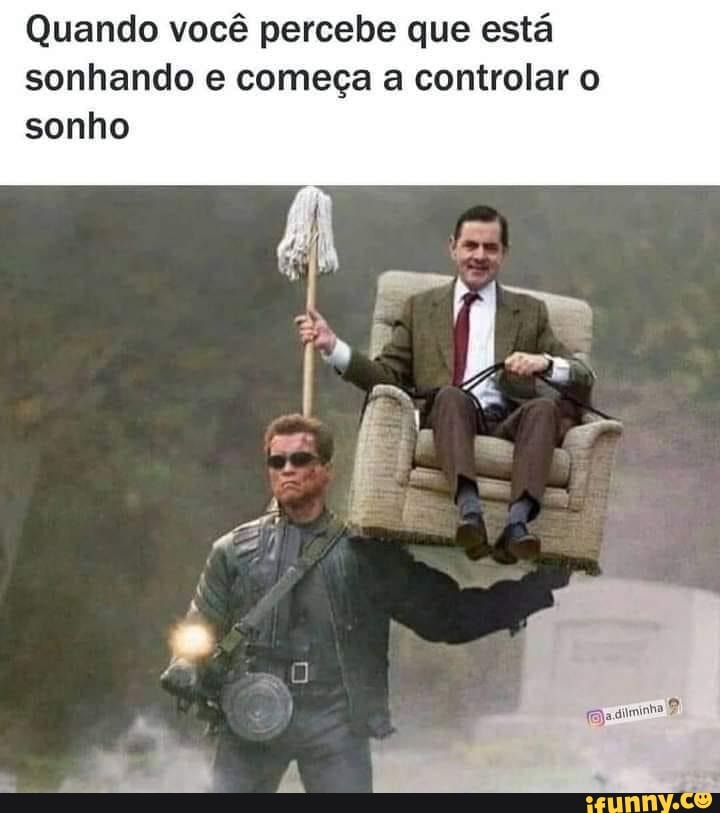 Quando você percebe que está sonhando e começa a controlar o sonho