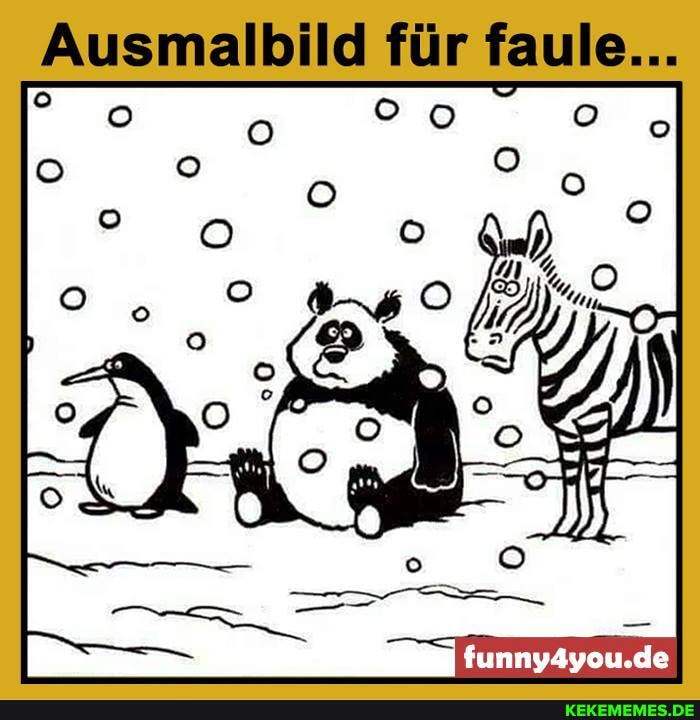 Ausmalbild für faule...
funny4you.de