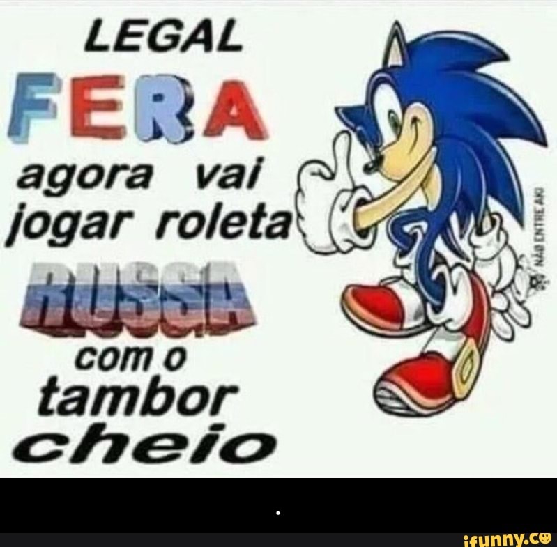 LEGAL FERA
agora vai
fogar - .