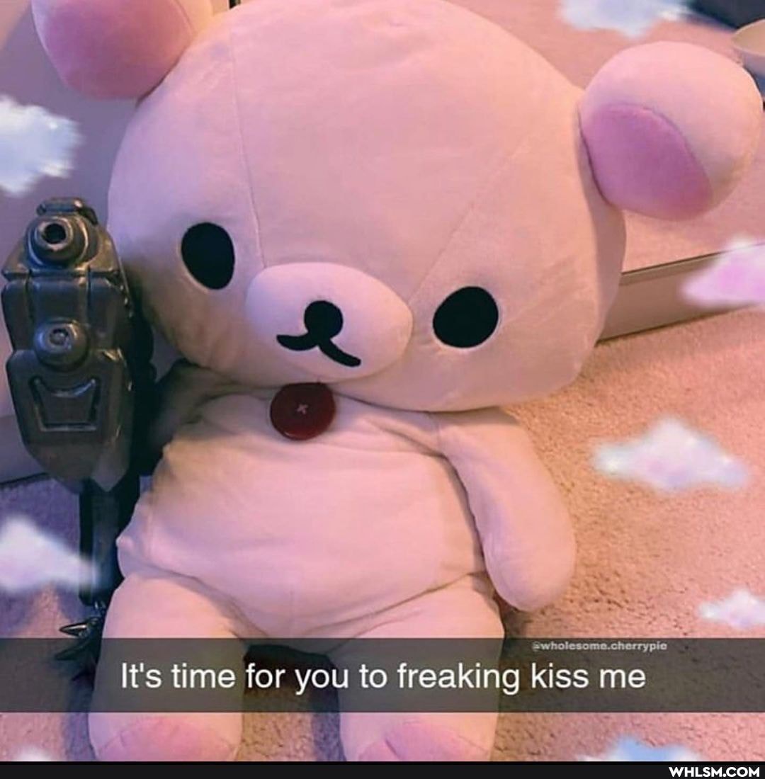 =wholesome.cherrypie
It's time for you to freaking kiss me